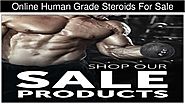 Online Human Grade Steroids For Sale