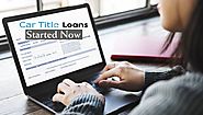 Loan Against Car Title Solve Your Money Shortfall Immediately Online