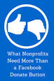 This Is What Nonprofits Need More Than a Facebook 'Donate' Button
