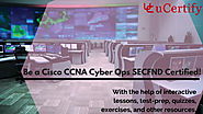 Website at https://www.ucertify.com/certifications/Cisco/CCNA-Cyber-Ops.html