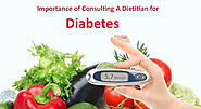Consult a Best Dietitian for Diabetes Management