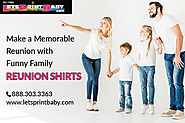 What Are The Benefits Of Funny Family Reunion Shirts And How Screen Printed Hoodies Effective?