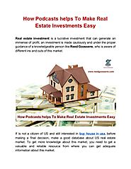 How Podcasts Helps To Make USA Real Estate Investments More Profitable