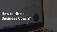 How to Hire a Business Coach