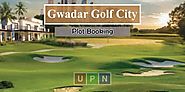 Gwadar Golf City - Plot Prices, Booking Details, Location, Map and NOC