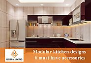 Modular kitchen designs: 6 must have accessories - Urban Living Designs