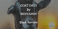 Goat Days By Benyamin | Goat Days Book Review | AADUJEEVITHAM