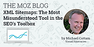 XML Sitemaps: The Most Misunderstood Tool in the SEO's Toolbox - Moz