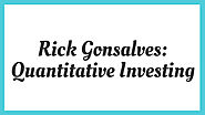 Rick Gonsalves: Quantitative Investing – Rick Gonsalves | Americafirst Capital Management, LLC, Rick A. Gonsalves