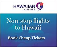 Hawaiian Airlines Cheap Tickets & Reservations - Get Discounted Tickets