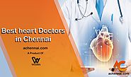 Best cardiologist in chennai | heart specialist in chennai