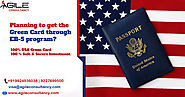 Planning to get the Green Card through the EB5 program? - EB 5 Immigration Program