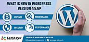 WordPress Version 4.9.6: What you Need to Know? | Lemosys Infotech
