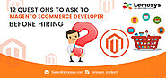 What Questions You Should Ask when Hiring Magento Ecommerce Developer? - Lemosys Blog