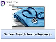 Seniors’ Health Service Resources
