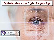Maintaining your Sight As you Age