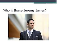 Shane Jeremy James - Shane Jeremy James