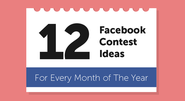12 Viral Facebook Contest Ideas For EVERY MONTH of 2014 [Infographic]