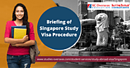 Briefing of Singapore Study Visa Procedure - My Edagent