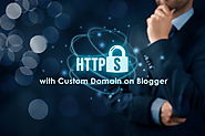 How to Use Free SSL Certificate (HTTPS) with Custom Domain on Blogger
