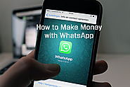 How to Make Money with WhatsApp without Investment?