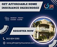 Get Affordable Home Insurance Okeechobee