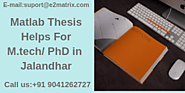 Matlab Thesis Helps for M.tech/ Phd in Jalandhar