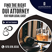 Reliable & Educated DUI Attorney in Colorado