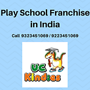 Start your own Play School in India - UC Kindies franchise