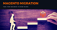 Take Your E-business To The Next Level With Magento Migration | Playbuzz