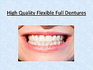 High Quality Flexible Full Dentures