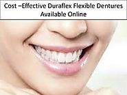 Cost-Effective Duraflex Flexible Dentures Available Online