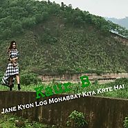 Jane Kyon Log Mohabbat Kiya Krte Hai - Kaur B - Djpunjab.io