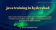 Website at https://www.calfre.com/India/Hyderabad/Java-Training/listingcity