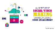 13 of the Best Social Video Making Tools to Boost Your Engagement