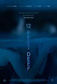 12 Feet Deep 2017 Movie Download 480P MKV HD MP4 Free