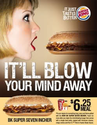 6. The ad agency for Burger King angered many with their ad because of the connotations that can be inferred. Can you...