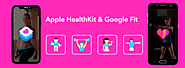 How Google Fit And Apple HealthKit Used For Healthcare App Development
