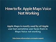 1-888-560-1555 How to fix Apple Maps Voice Not Working