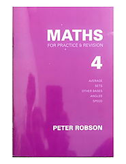 Maths For Practice and Revision - Book 4 - Eleven Plus RTG Shop - Peter Robson Series Maths