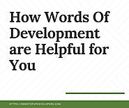 How Words Of Development are Helpful For You – knowledge Blog
