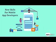Which Skills required to be a Good Mobile App Developer?