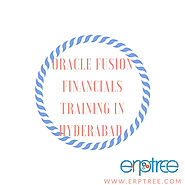 Oracle Fusion Financials Training in Hyderabad @ERPTREE