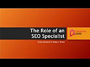 What is The Role of an SEO Specialist?