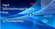 Top 6 Informative and Quality Post - TechTIQ Solutions