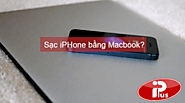 Sạc iPhone bằng Macbook - Cách sạc iPhone bằng máy tính cổng USB |