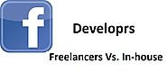 Facebook App Development: Freelancers versus In-house Employee
