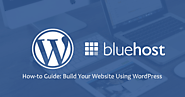 Beginners Guide on How To Create a Website Using Wordpress