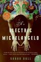 The Electric Michaelangelo