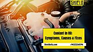 Coolant In Oil: Symptoms, Causes & Fixes